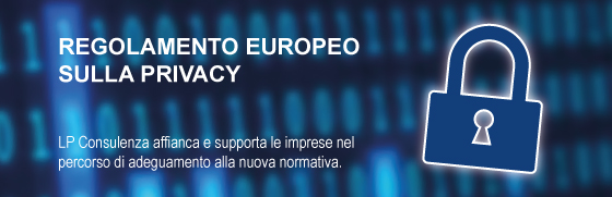 LP Consulting - Regolamento Europeo Privacy